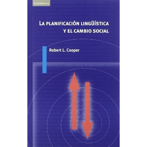 Libro La Planificacion Linguistica Y El Cambio Social De Rob