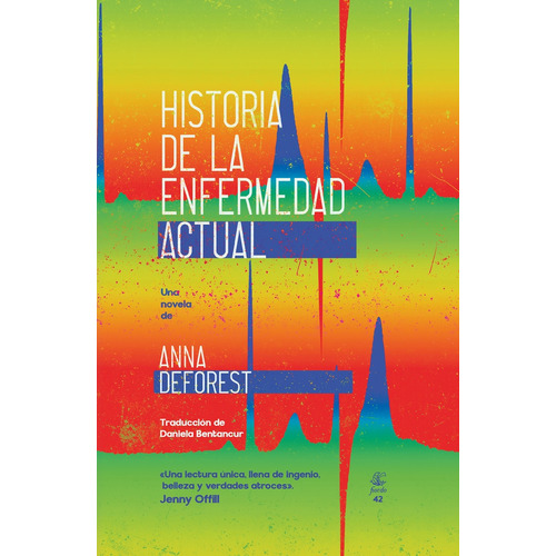 Historia De La Enfermedad Actual, De Anna Deforest. Editorial Fiordo, Tapa Blanda, Edición 1 En Español, 2023
