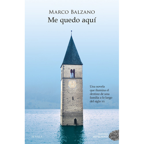 Me Quedo Aqui - Marco Balzano