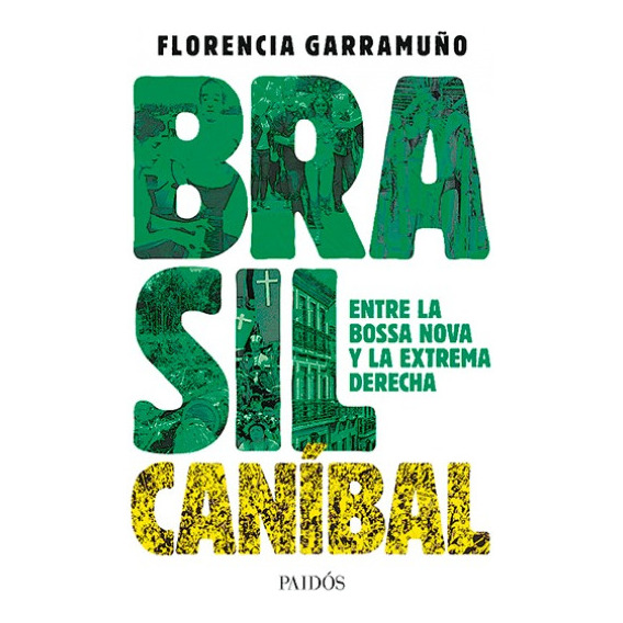 Brasil Caníbal / Garramuño (envíos)