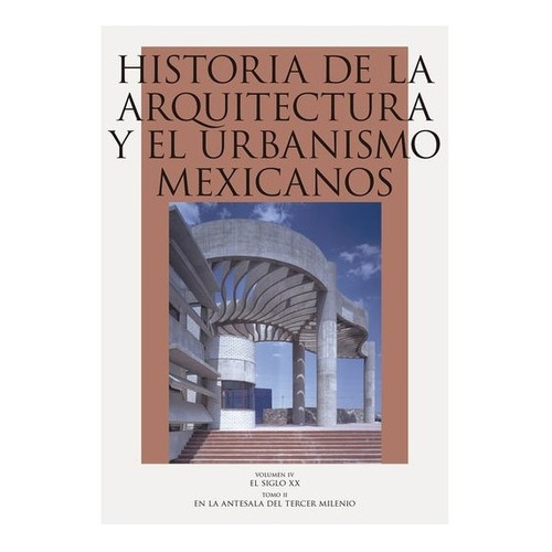 Textos | História De La Arquitectura Y El Urbanismo Mexicano