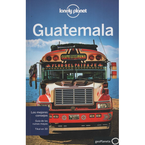 Guatemala (español) 5ta.edicion, De Vv. Aa.. Editorial Lonely Planet, Tapa Blanda En Español, 2014