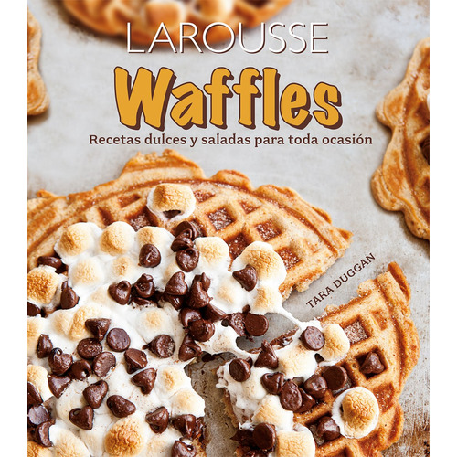 Waffles, de Duggan, Tara. Editorial Larousse, tapa blanda en español, 2015