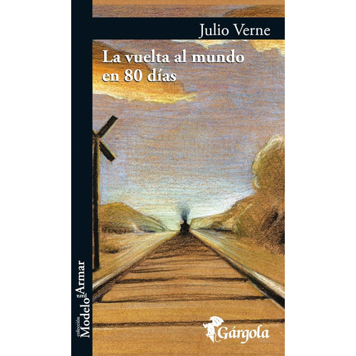 Vuelta Al Mundo En 80 Dias, La - Julio Verne