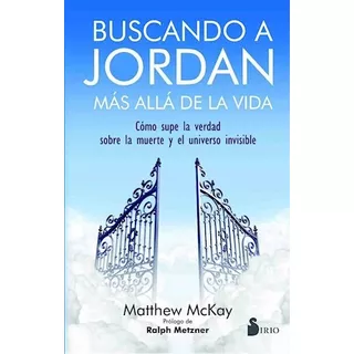 Buscando A Jordan, De Mattew Mckay. Editorial Sirio, Tapa Blanda, Edición 2017 En Español