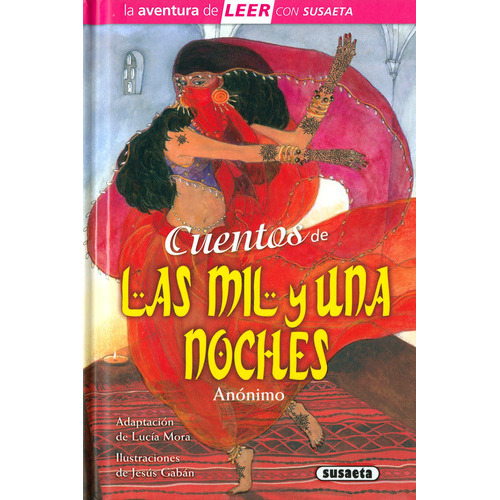 Cuentos de Las mil y una noches, de Mora, Lucía (adapt.)., vol. 0. Editorial Susaeta Ediciones, tapa dura en español, 2022