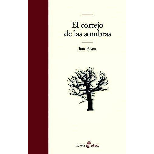 El Cortejo De Las Sombras, De Poster Jem. Editorial Edhasa En Español