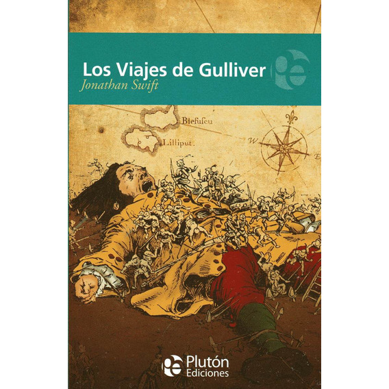 Los Viajes De Gulliver, De Jonathan Swift. Editorial Pluton Ediciones, Tapa Blanda En Español