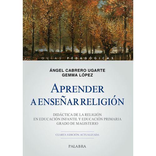 Aprender a enseÃÂ±ar religiÃÂ³n, de Cabrero Ugarte, Ángel. Editorial Ediciones Palabra, S.A., tapa blanda en español