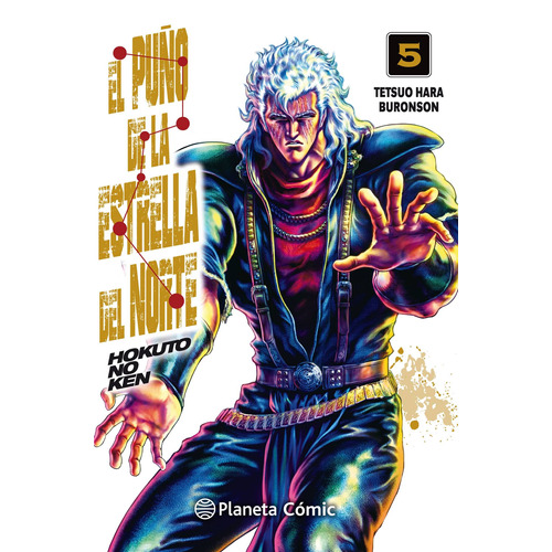 El puño de la Estrella del Norte (Hokuto No Ken) nº 05/18, de Hara, Tetsuo. Serie Cómics Editorial Comics Mexico, tapa blanda en español, 2020