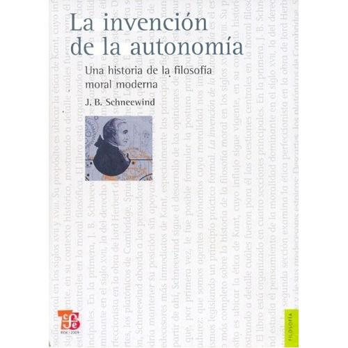 La Invencion De La Autonomia - Schneewind J.b