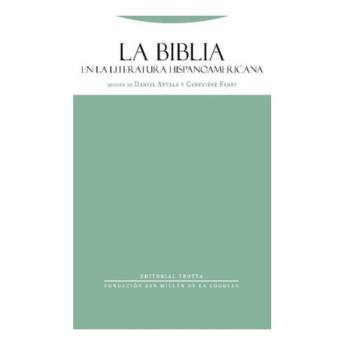 Biblia En La Literatura Hispanoamericana, La - Attala, Fabry