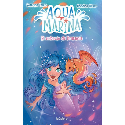Aqua Marina 4. El Embrujo De Drakania, De Isern, Susanna. Editorial La Galera, Sau, Tapa Blanda En Español