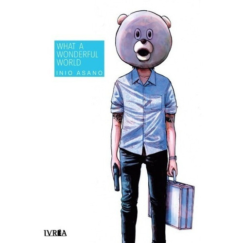 What A Wonderful World, De Inio Asano. Editorial Ivrea Argentina, Tapa Blanda En Español, 2022