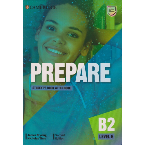 Prepare Students Book With Ebook B2 Level 6, De James Styring. Editorial Cambridge, Tapa Blanda En Inglés, 2021