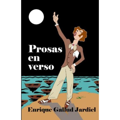 Prosas En Verso (textos Descacharrantes) (spanish Edition), De Gallud Jardiel, Enrique. Editorial Independently Published, Tapa Blanda En Español