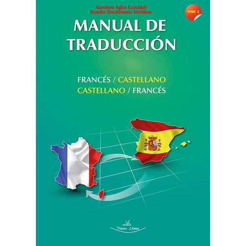 Manual De Traducción Tomo Ii, De Akrobou Agba Ezechiel. Editorial Vision Libros, Tapa Blanda En Español, 2017