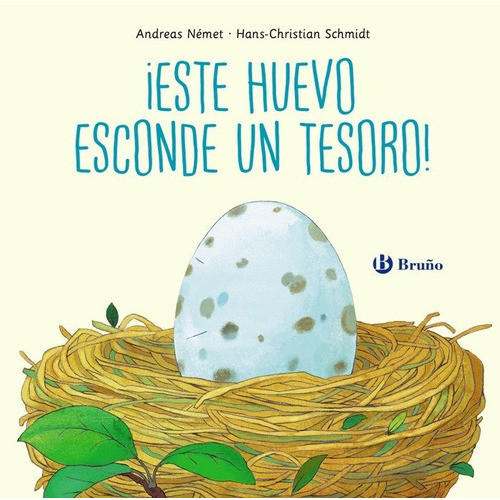 ÃÂEste huevo esconde un tesoro!, de Schmidt, Hans-Christian. Editorial Bruño en español
