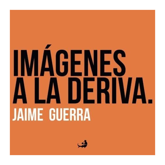 Libro: Imágenes A La Deriva (edición En Español)