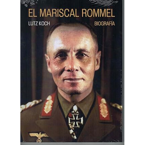 El Mariscal Rommel, De Koch; Lutz. Editorial Cult Boks, Tapa Blanda, Edición 1 En Español, 2021