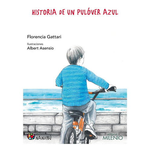 Historia De Un Pulover Azul, De Autor. Editorial Milenio Libre En Español