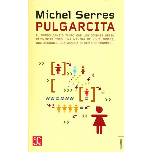 Pulgarcita, De Michel  Serres. Editorial Fondo De Cultura Económica, Edición 1 En Español
