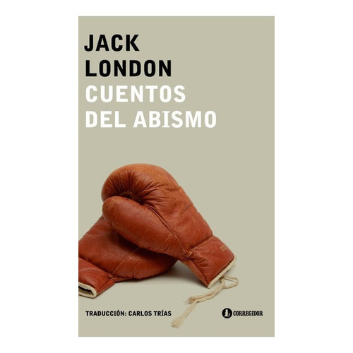Cuentos Del Abismo - Jack London