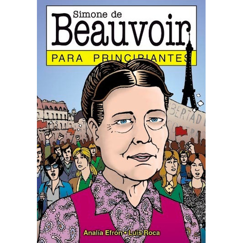 Simone De Beauvoir Para Principiantes 