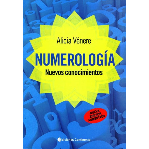 Numerologia - Nuevos Conocimientos - Alicia Venere