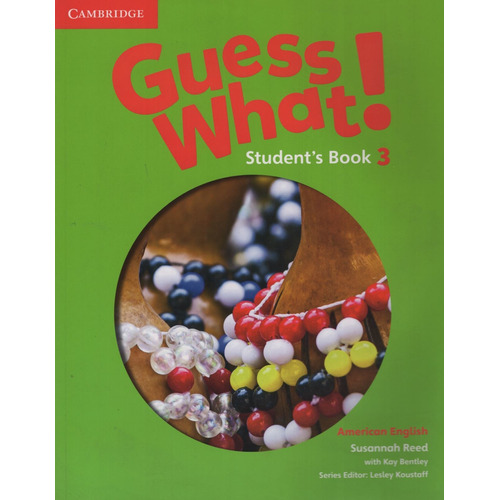 GUESS WHAT! AMERICAN 3 - STUDENT`S BOOK