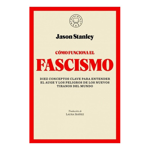 Cómo funciona el fascismo - Stanley, Jason