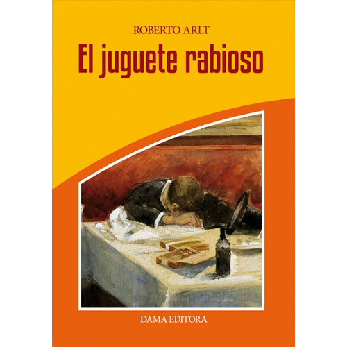 El Juguete Rabioso