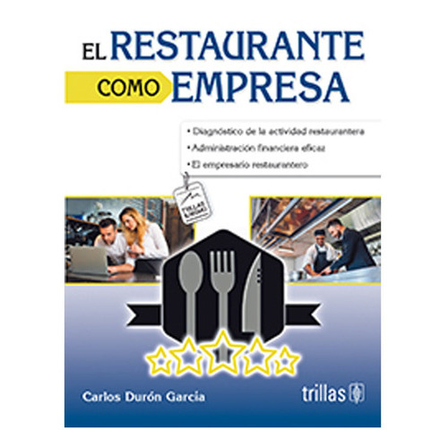 El Restaurante Como Empresa, De  Duron Garcia, Carlos., Vol. 5. , Tapa Blanda, Edición 5a En Español, 2020