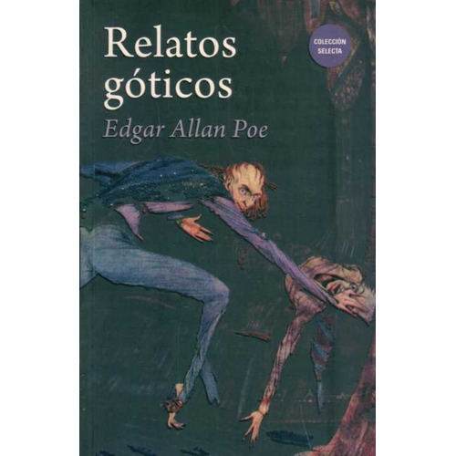 Libro: Relatos Goticos / Edgar Allan Poe 