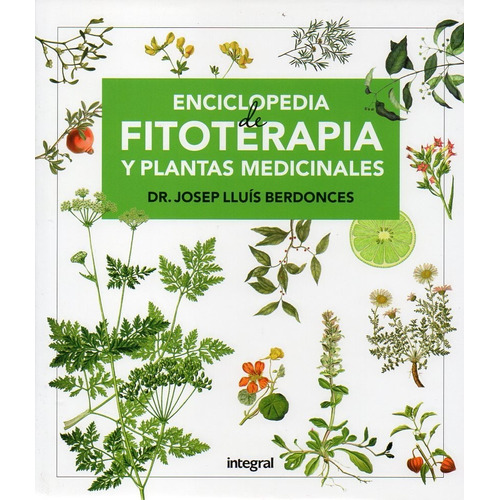 Enciclopedia De Fitoterapia Y Plantas Medicinales 