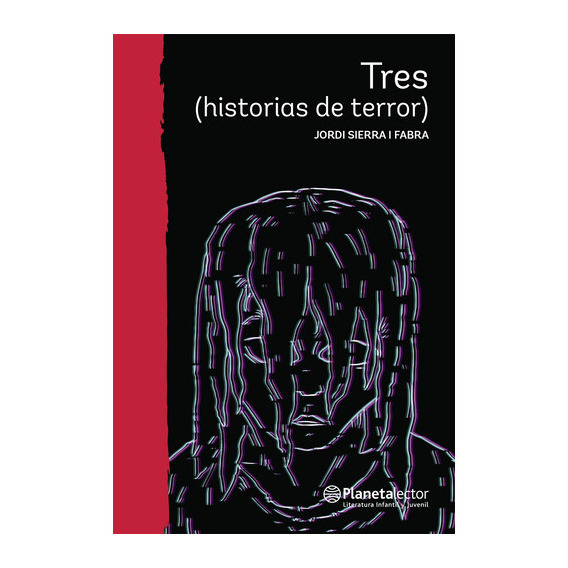 Tres (historias De Terror) - Jordi Sierra I Fabra