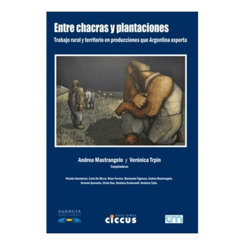 Libro Entre Chacras Y Plantaciones De Andrea Mastrangelo