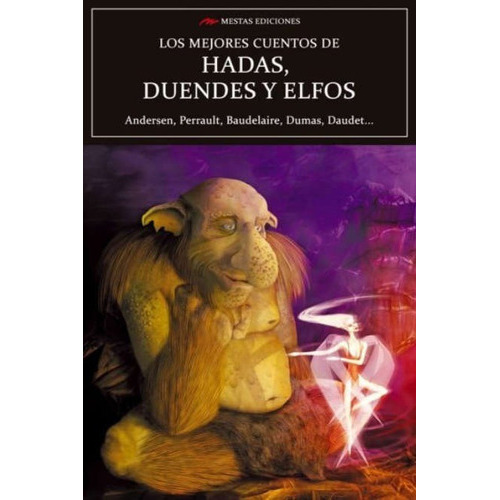 Mejores Cuentos De Hadas, Duendes Y Elfos, Los, De Vários. Editorial Mestas En Español