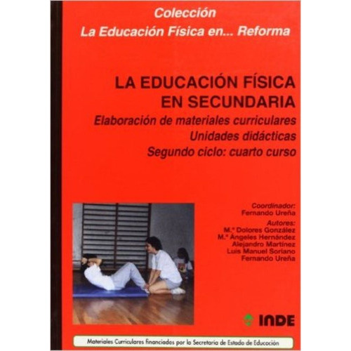 Segundo Ciclo : Cuarto Curso Elaboracion Materiales Curriculares Unid.didact., De Vários. Editorial Inde S.a., Tapa Blanda En Español, 1997