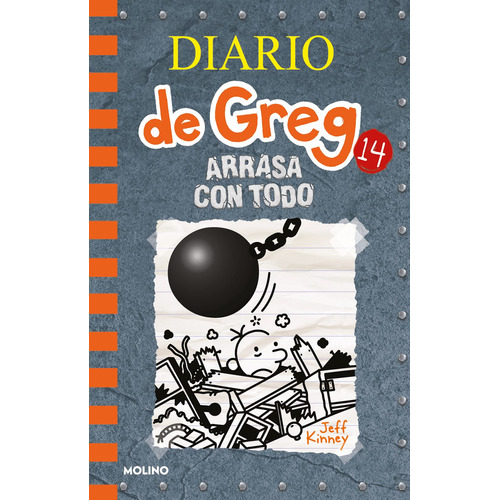 Diario de Greg 14 - Arrasa con todo, de Kinney, Jeff. Serie Molino Editorial Molino, tapa blanda en español, 2021