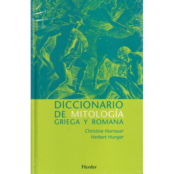 Diccionario De Mitología Griega Y Romana / Harrauer Y Hunger