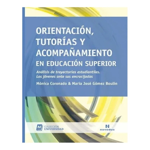 Orientación, Tutorías Y Acompañamiento En Educ Sup - Noveduc