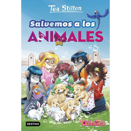 Vida En Ratford 21: Salvemos A Los Animales - Tea Stilton