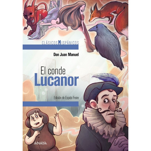 El Conde Lucanor (selecciãâ³n), De Don Juan Manuel. Editorial Anaya Infantil Y Juvenil, Tapa Blanda En Español