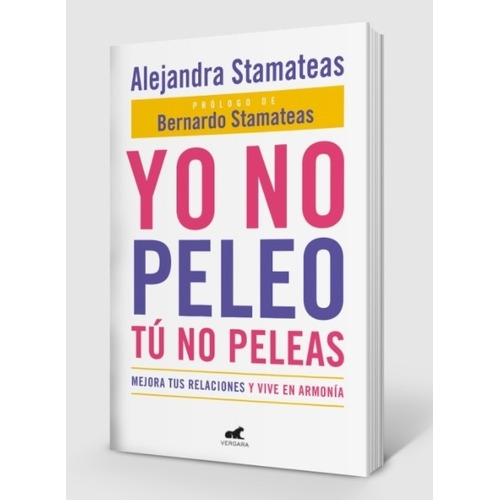 Libro Yo No Peleo Tu No Peleas De Alejandra Stamateas