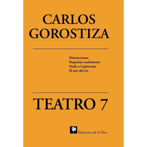 Teatro 7 Distracciones, Pequeñas Confusiones  - Gorostiza 