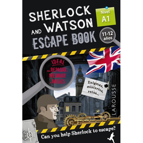 Sherlock & Watson. Escape Book Para Repasar Ingles. 11-12 Aãâos, De Saint-martin, Gilles. Editorial Larousse, Tapa Blanda En Español