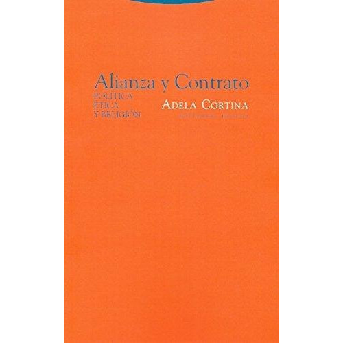 Alianza Y Contrato, Adela Cortina, Trotta