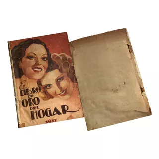 Hogar, El  Libro De Oro Del. 1937 Antiguo Con Recetas Cocina