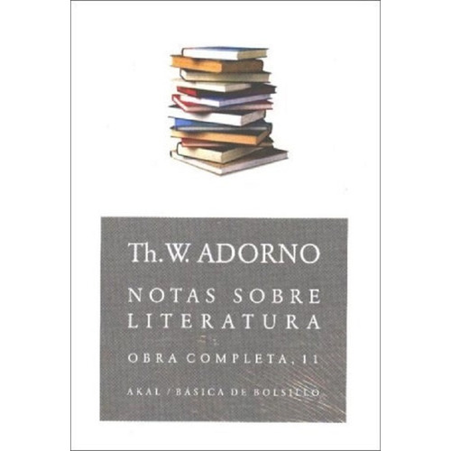 Notas Sobre Literatura Obra Completa 11 Adorno